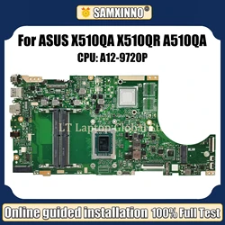 LT Laptop X510QA Mainboard For ASUS X510QR A510QA F510QA F510QR A510QR V580Q Laptop Motherboard A12-9720P CPU DDR4 Test OK