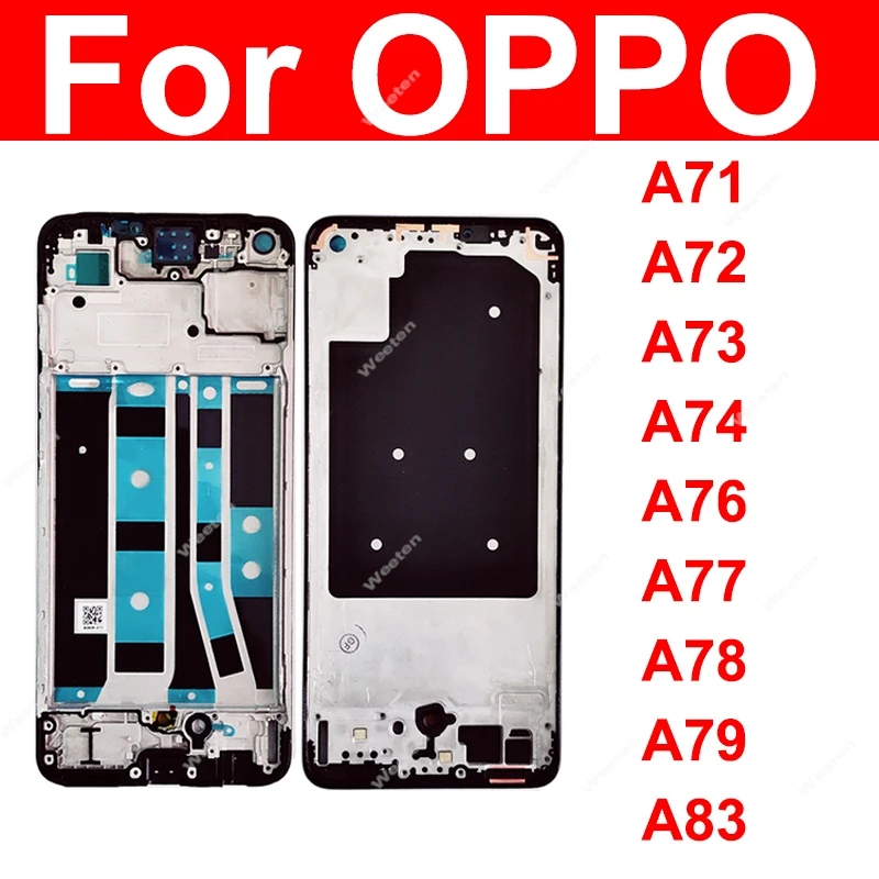 

Front LCD Frame For OPPO A71 A72 A73 A74 A76 A77 A77s A78 A79 A83 4G 5G LCD Housing Cover Holder Bezel Case Parts