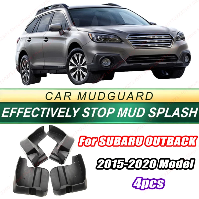 For SUBARU OUTBACK 2015-2020 Model 4PCS Front Rear Mud Flaps Splash Guards Fender Mudguards Auto Accessories