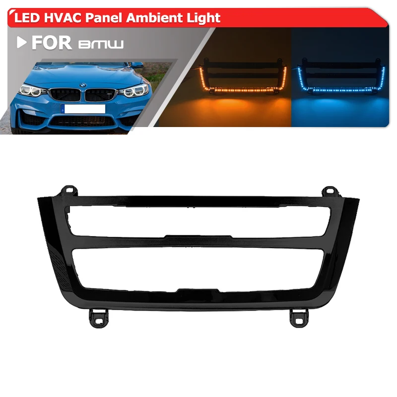 For BMW Pre-LCI 3Series F30 F31 F34 M3 4Series F32 F33 F36 M4 LED HVAC Panel Ambient Lighting Trim Sorround Atmosphere Light