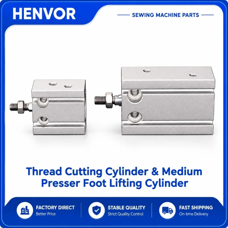 HENVOR H&N3520 Pattern Sewing Machine Cylinder for Thread Cutting and Presser Foot Lifting Industrial Sewing Parts