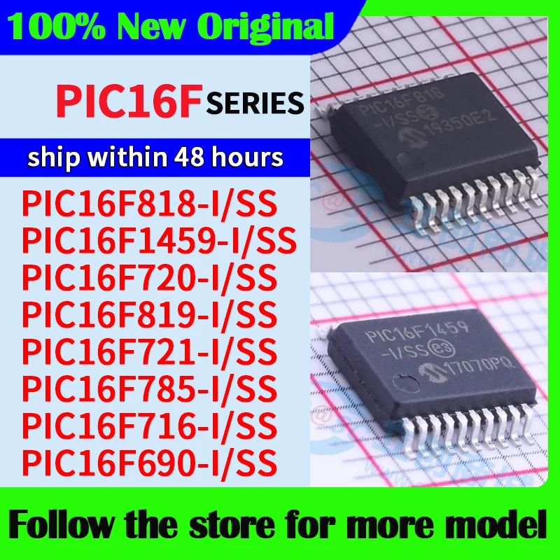 

PIC16F818-I/SS PIC16F1459-I/SS PIC16F720-I/SS PIC16F819-I/SS PIC16F721-I/SS PIC16F785-I/SS PIC16F716-I/SS PIC16F690-I/SS New