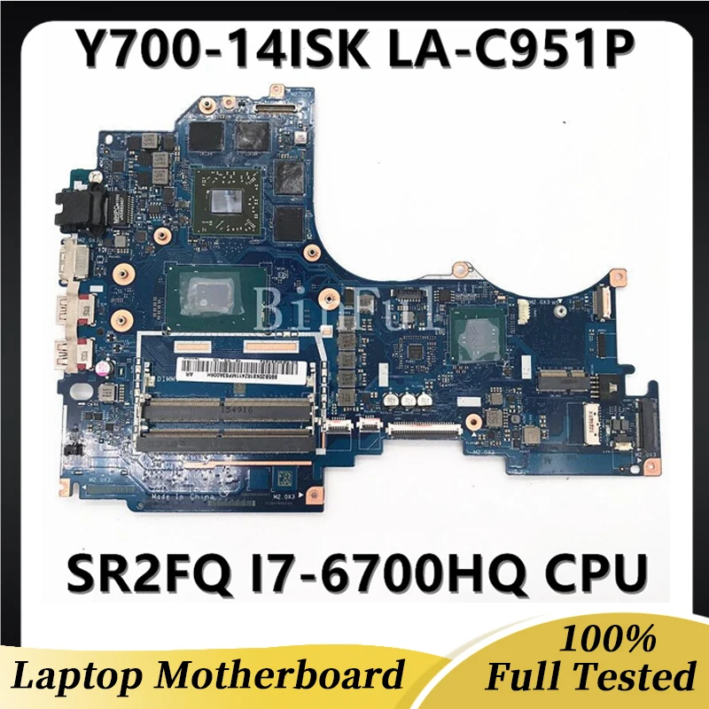 

Mainboard For Lenovo Ideapad Y700-14ISK Laptop Motherboard AIPY6 LA-C951P With SR2FQ I7-6700HQ CPU Notebook 100%Full Tested Good