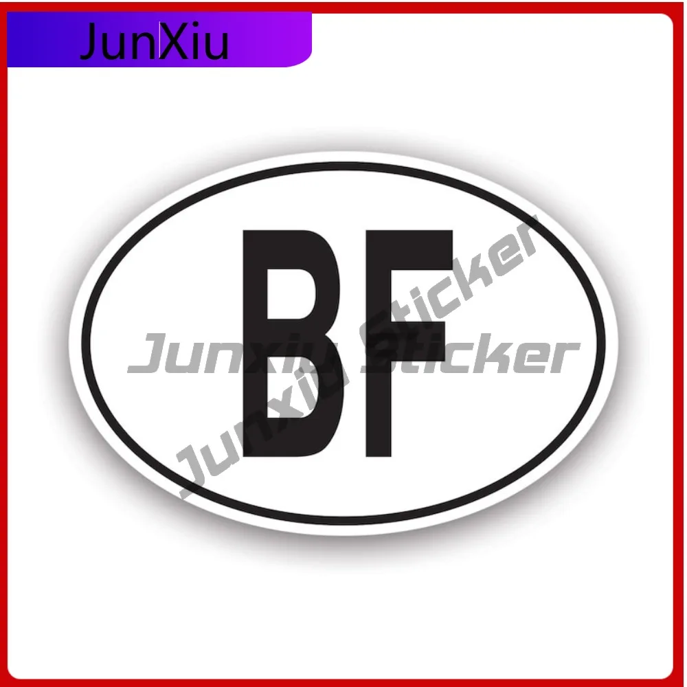 Bf Burkina Faso Country Code Oval Cool Car Waterproof Vinyl Decal For Campers High Quality Decor Protection Protection Unique