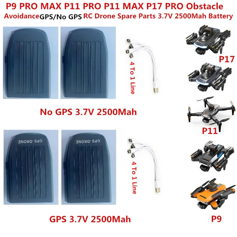 P9 PRO MAX P11 PRO P11 MAX P17 PRO Obstacle Avoidance GPS/No GPSRC Drone Quadcopter Spare Parts 3.7V 2500Mah Battery 4 To 1 Line