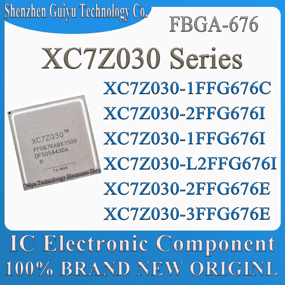 

XC7Z030-1FFG676C XC7Z030-2FFG676I XC7Z030-1FFG676I XC7Z030-L2FFG676I XC7Z030-2FFG676E XC7Z030-3FFG676E XC7Z030 FBGA-676 IC Chip