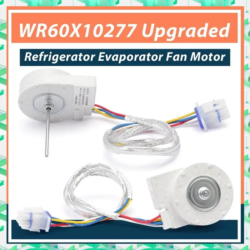 

FIZP WR60X10277 Upgraded Refrigerator Evaporator Fan Motor Replacement For GE Fridge Freezer Evap Replace Parts 197D2039P013