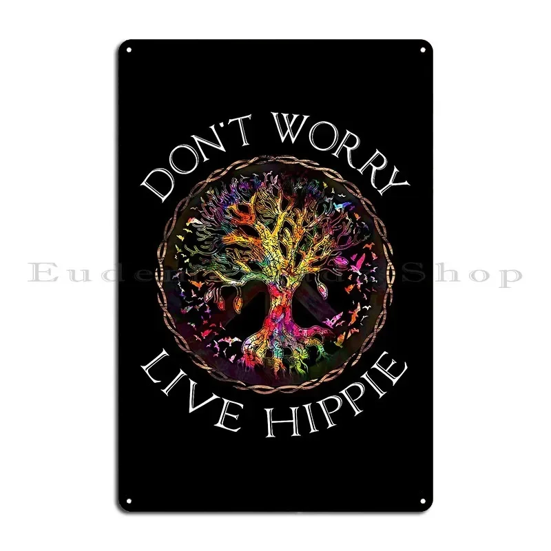 Best Peace Hippie Soul Life Shirt Live Love Hippy Tree Of Life Motivational Metal Plaque Poster Cinema Wall Cave Tin Sign Poster