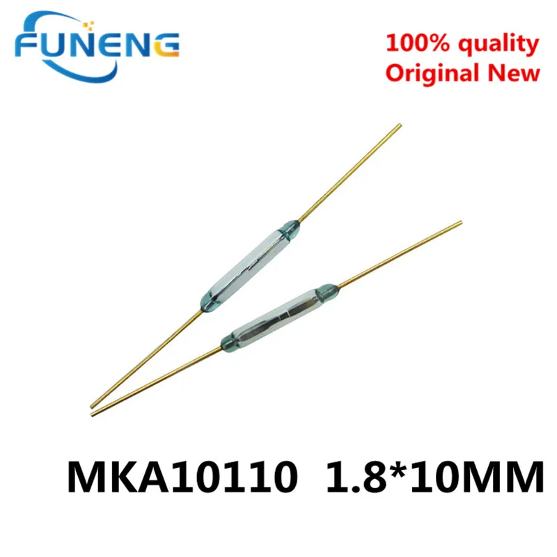 20PCS 1.8*10MM MKA10110 Russian imports reed normally open type magnetic switch Original new high quality S