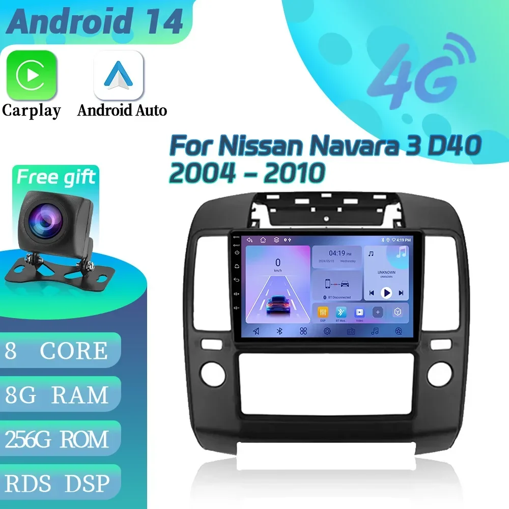 

Car Radio Multimedia Video GPS For Nissan Navara 3 D40 2004-2010 Android 14 Navigation Wireless BT CarPlay Touch Screen Stereo