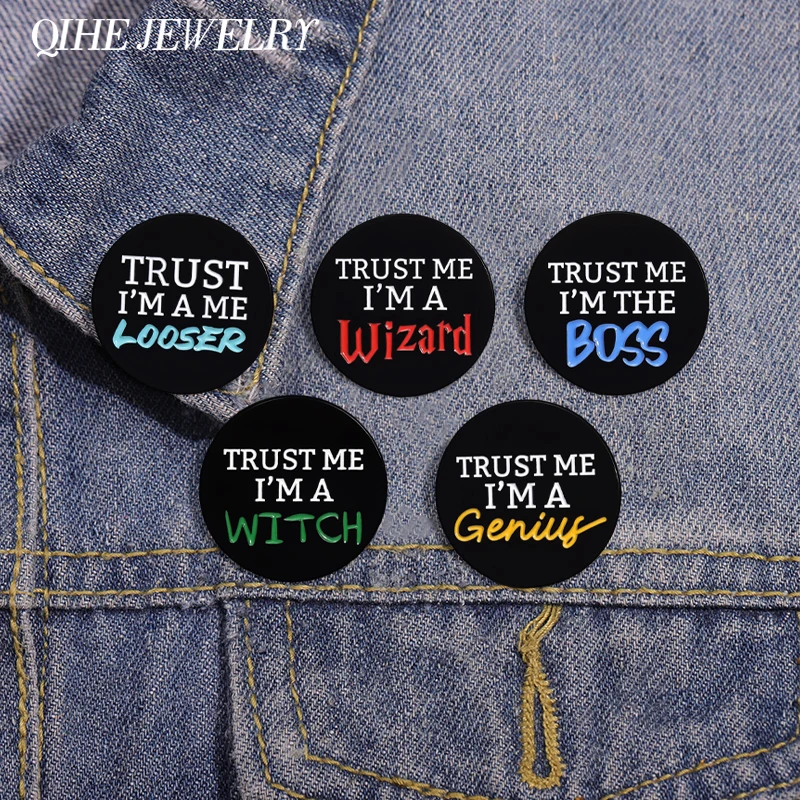 Trust Me I’M A Witch Enamel Pins Custom Funny Quote Round Brooches Jacket Lapel Backpack Badge Punk Jewelry Gift For Friends