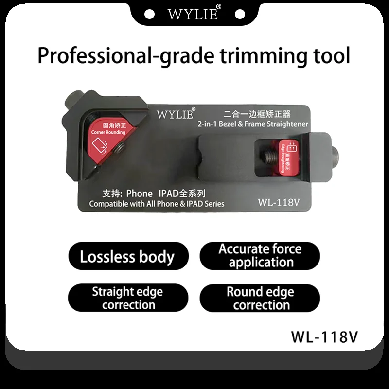 WYLIE WL-118V 2 In 1 Bezel Frame Straightener Right Angle&Rounded Corner Correction Tool For iPhone iPad Bending Repair Tools