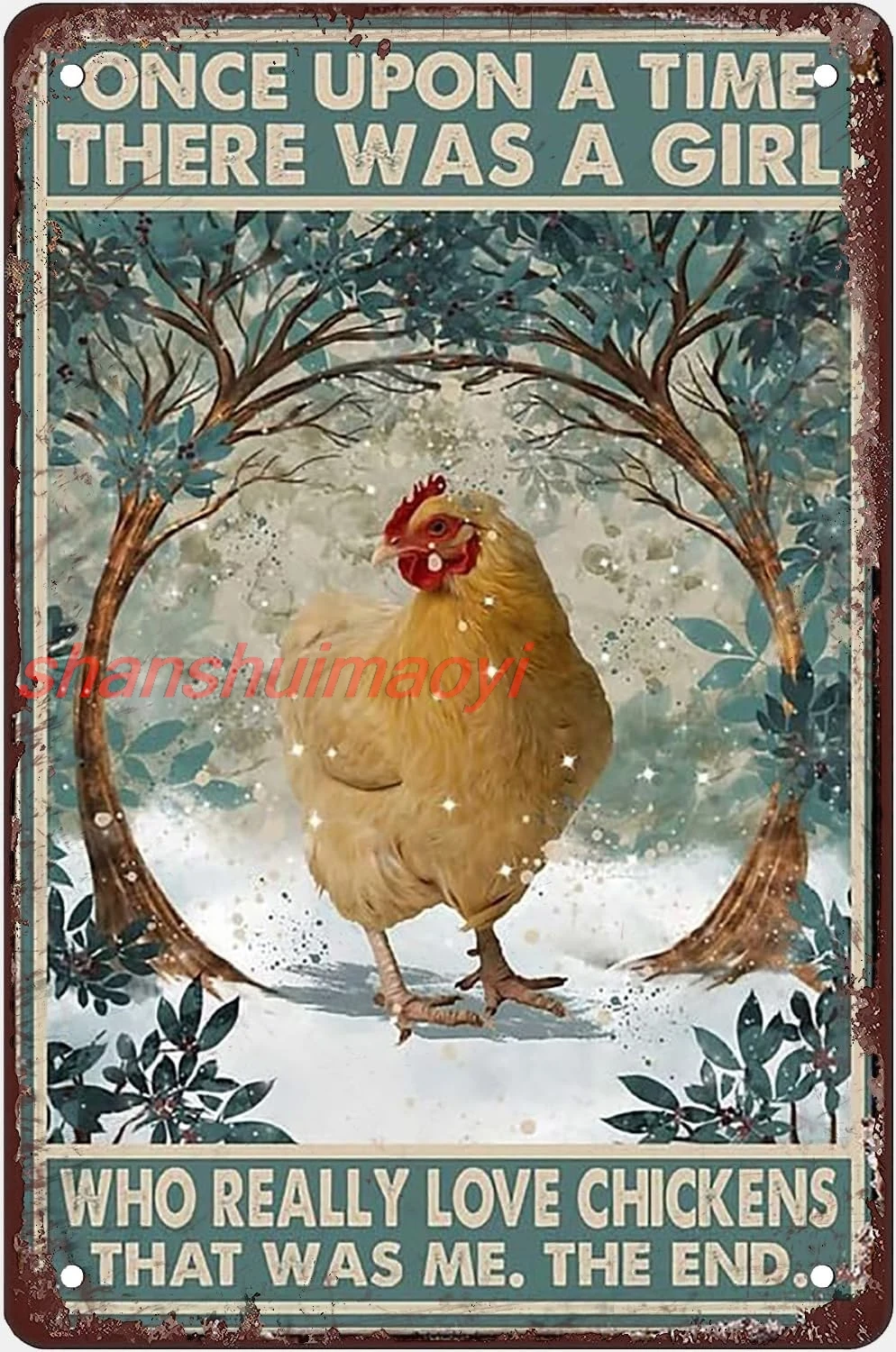 shan tal Tin Sign Vintage Once Upon A Time There Was A Girl Who Really Loved Chicken Kitchen Garden Home Horticulture Bar 1pc