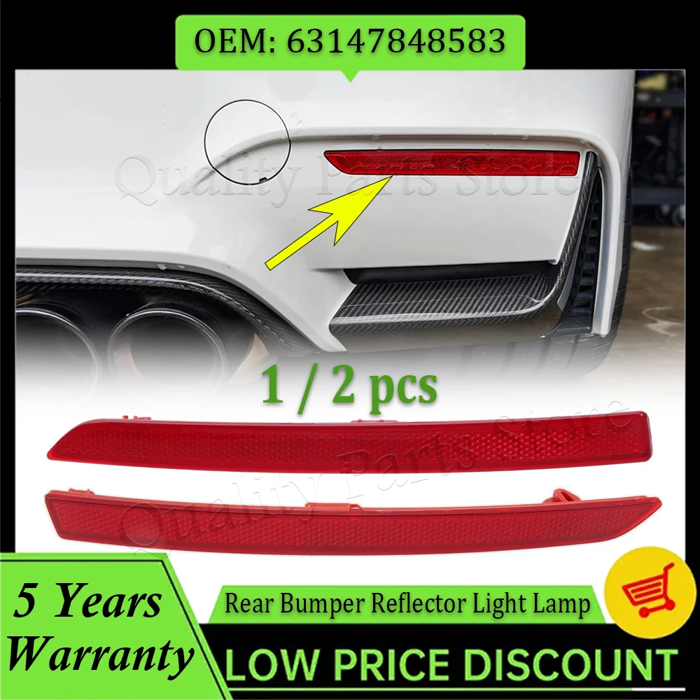 New For BMW 3 4 Series M3 M4 F80/F82/F83 2012-2019 Rear Bumper Reflector Tail Brake Warning Stop Light 63147848583 63147848584
