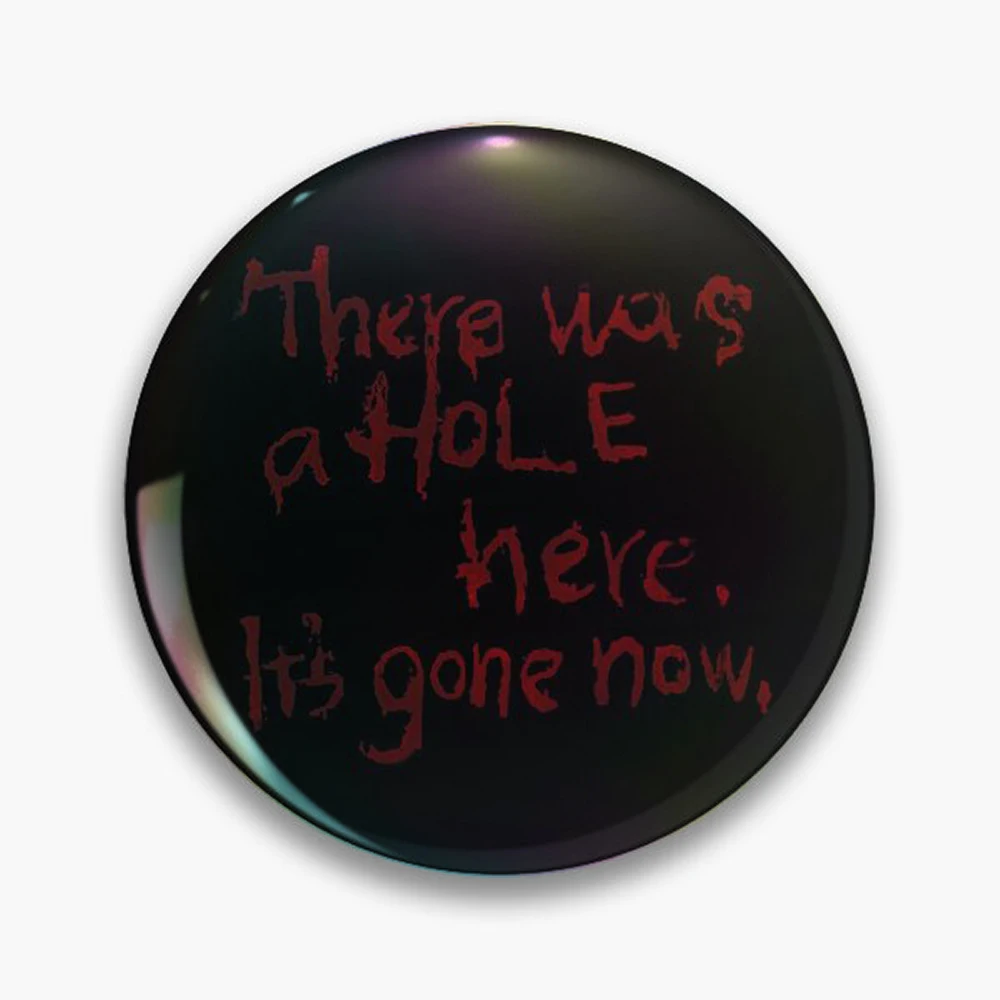 There Was a Hole Here. It’s Gone Now – Silent Hill Quote Pin Holographic Star Heart Pin Brooches Laminated Button Fashion Access