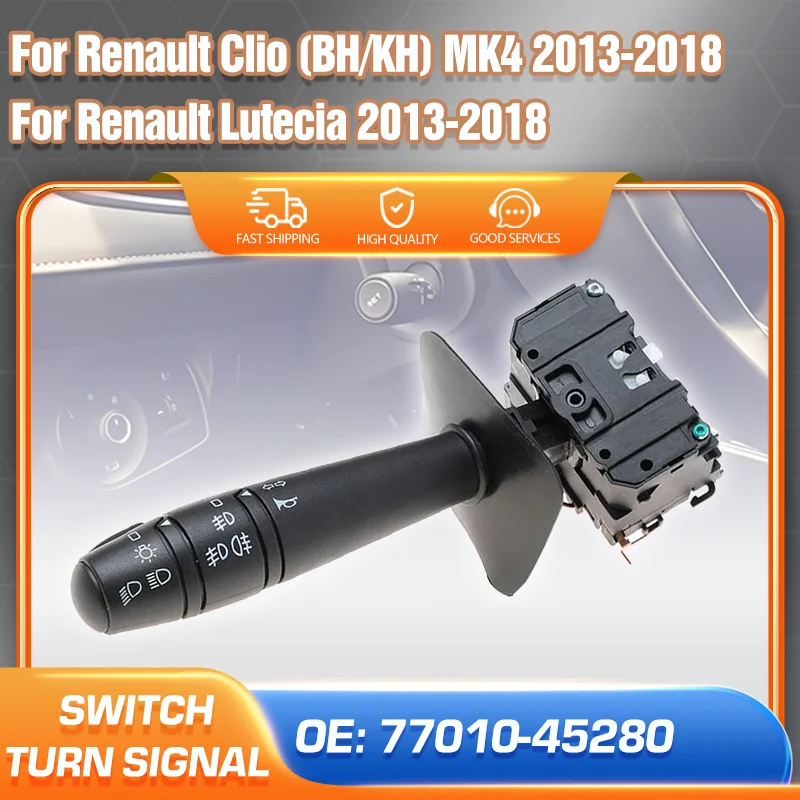

77010-45280 Переключатель указателей поворота для Renault Clio 4, Renault Lutecia 4 2013-2018, переключатель на рулевой колонке