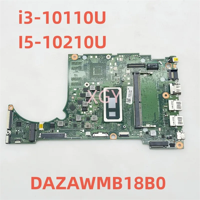 Original For Acer A515-54G A515-54  Laptop Motherboard NBHN111002 DAZAWMB18B0 i3-10110U I5-10210U RAM:4G 100% Test OK