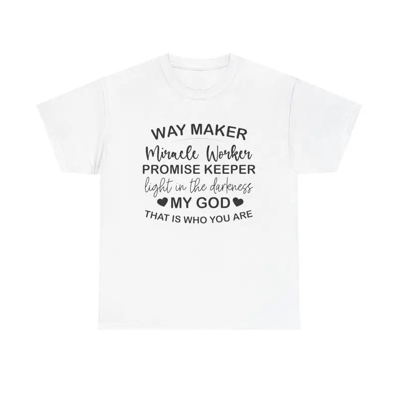 Way Maker Miracle Worker T Shirt Christian faith worship praise God quote