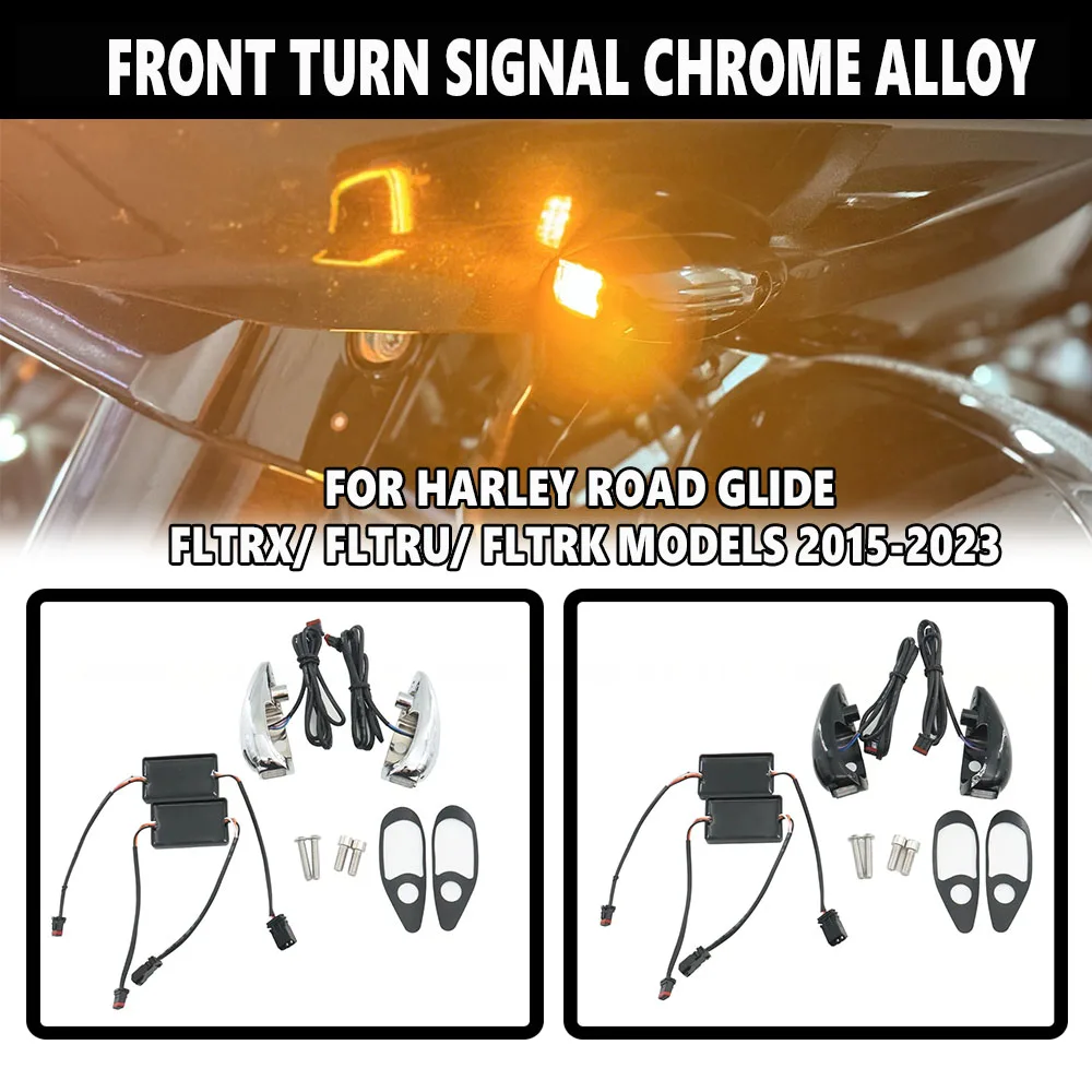 

For Harley Road Glide FLTRX/ FLTRU/ FLTRK 2023 NEW Motorcycle Accessories Gloss Black LED Front Turn Signals Chrome