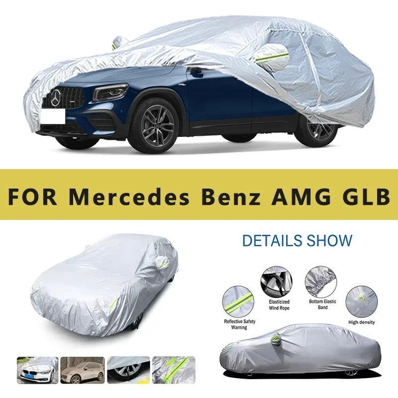 

For Mercedes Benz AMG GLB 35 4MATIC Car Cover Outdoor Protection Covers Snow Sunshade Waterproof Dustproof Car Accessories