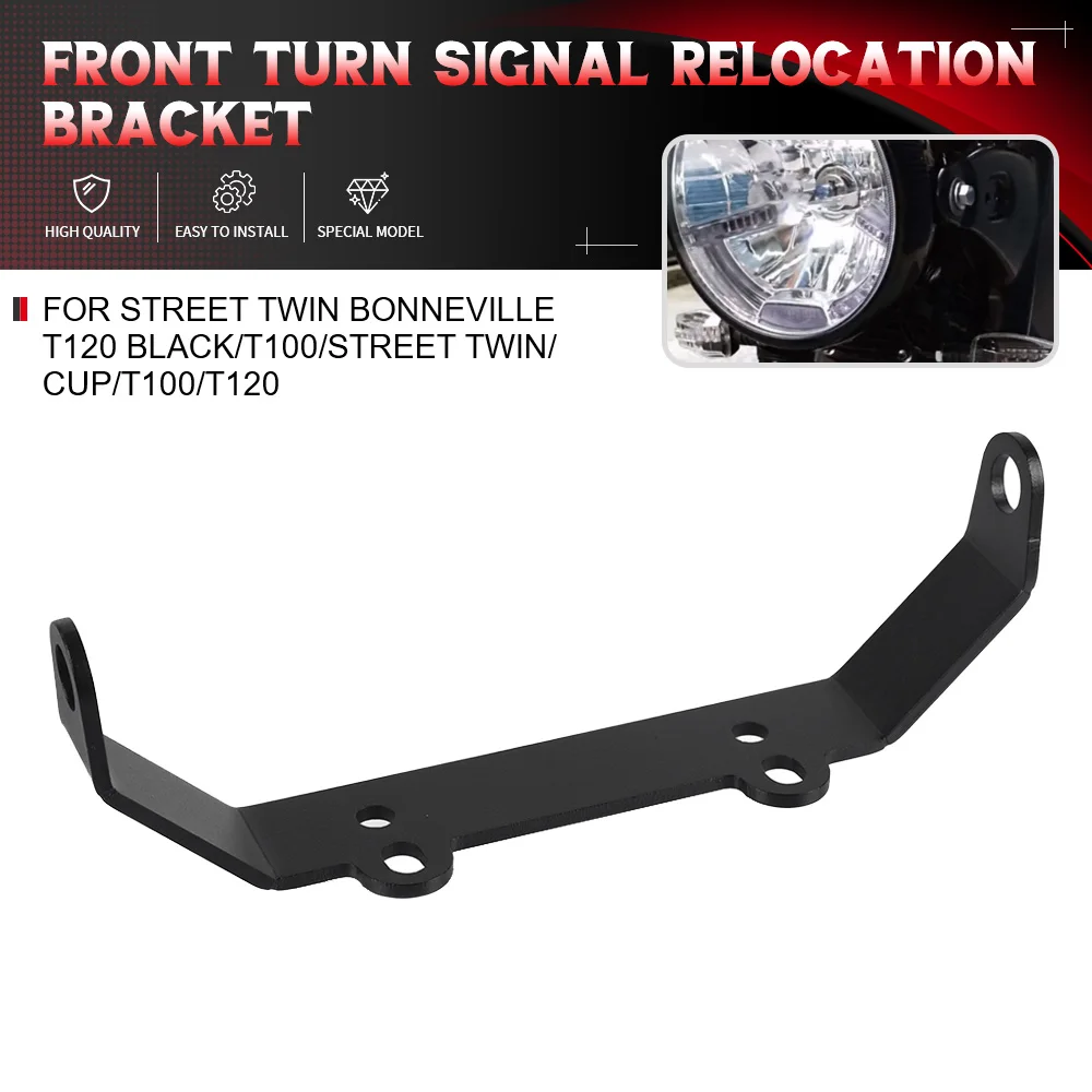 

For Street Twin Bonneville T120 Black/T100/Street Twin/Cup/T100/T120 Front Indicator Front Turn Signal Relocation Bracket