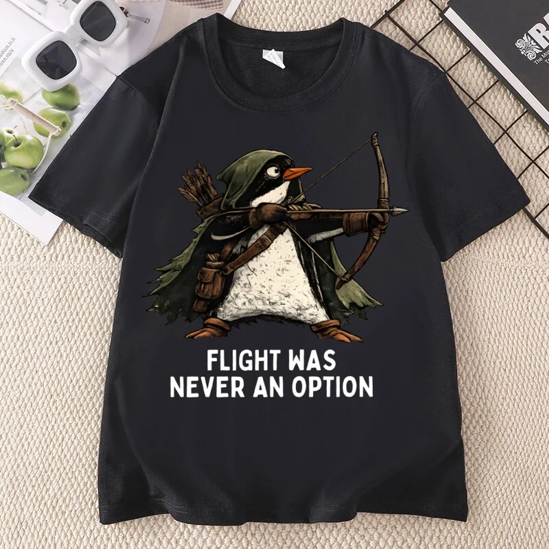 Funny Penguin T Shirt Flight Was Never An Option T-Shirt Dark Humor Animal T Shirts Cotton Short Sleeve Round Neck Printed Tees