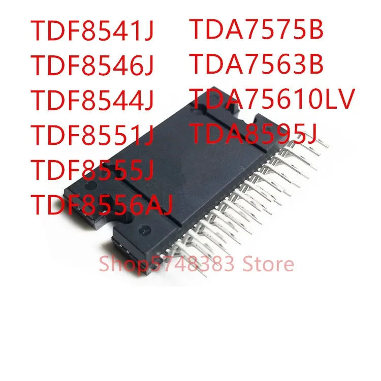 10PCS TDF8541J TDF8546J TDF8544J TDF8551J TDF8555J TDF8556AJ TDA7575B TDA7563B TDA75610LV TDA8595J ZIP