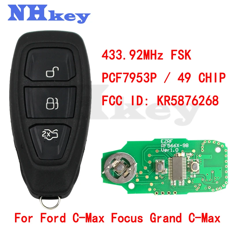 

NHKEY KR 5876268 Умный дистанционный брелок 3btn для Ford C-Max Focus Grand C-Max Mondeo Kuga 2014 2015 с чипом 7953p 433 МГц