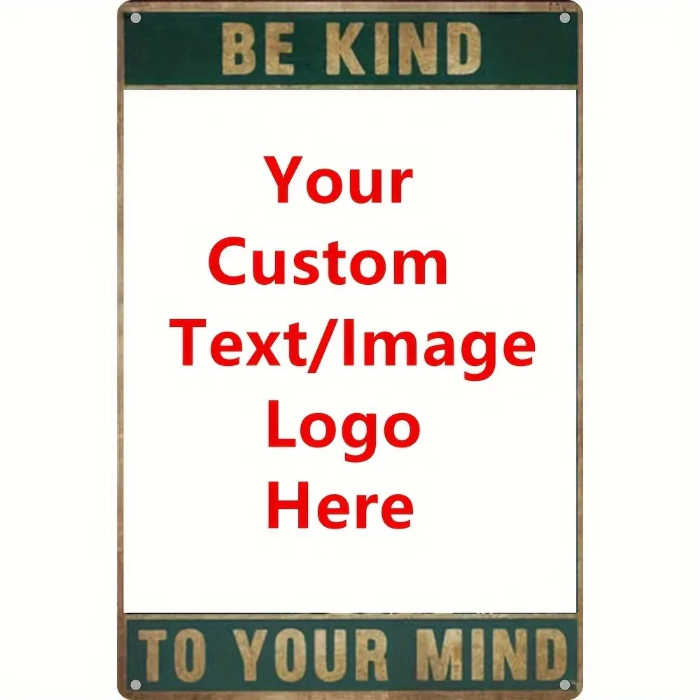 CIFbuy Customizable Inspirational Aluminium Wall Plaque 8x12in, Be Kind To Your Mind Garage Shop Farm Bedroom Classroom Decor