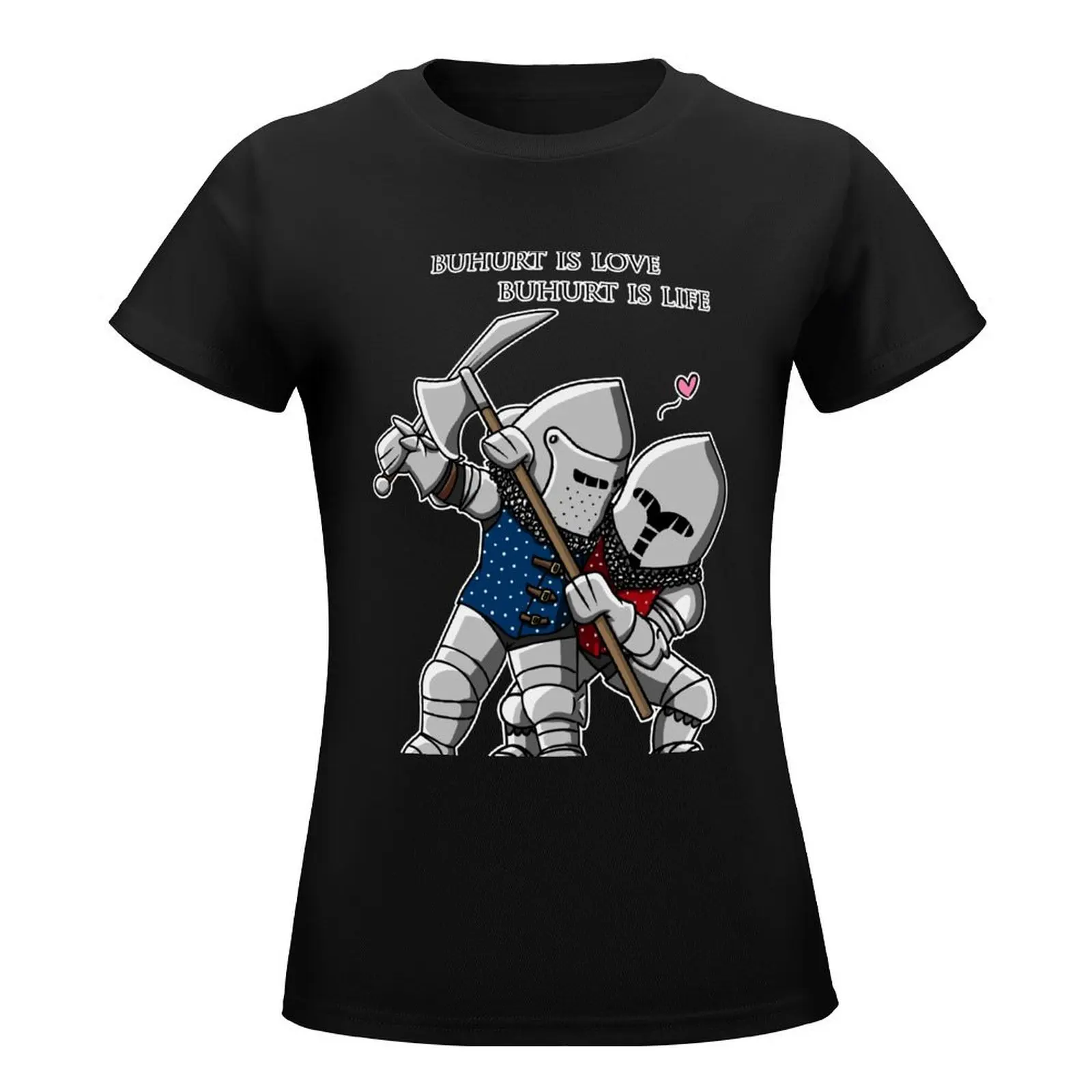 Buhurt is love, Buhurt is life. T-Shirt aesthetic clothes anime clothes korean fashion t-shirts for Women graphic tees