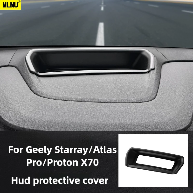 

HUD Protective Cover For Geely Starray/Atlas Pro/Proton X70 Accessories 2024-2025 ,Plastic/Scratch-Proof/Full Protection