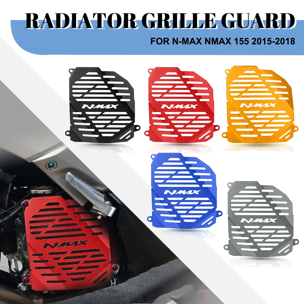 

FOR YAMAHA N-MAX NMAX 155 2015 2016 2017 2018 Motorcycle Radiator Guard Grille Cover Protector Protective Grill NMAX155 N-MAX155