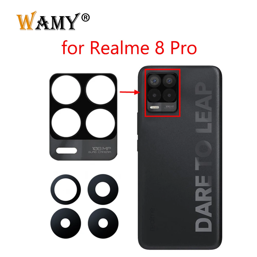 WAMY New Rear Camera Glass Lens Cover Replacement For Realme 8 Pro 5G 8i 7 7i 6 6i 6S 5 X2 XT C3 C21 RMX3085