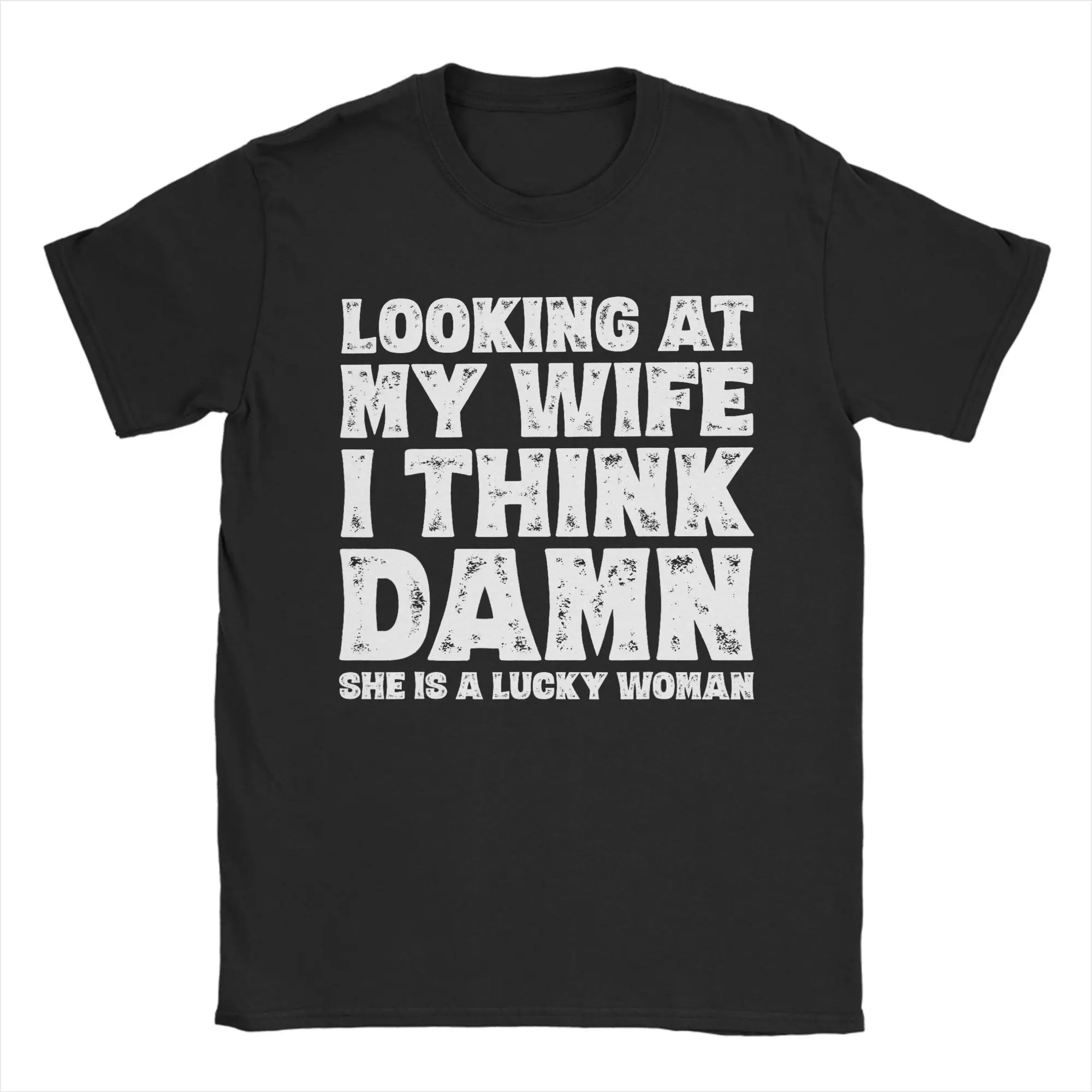 Men's Funny Dad Joke Quote For Husband Father From Wife T Shirts  100% Cotton Top Tees Summer T Shirt Crew Neck Tee Shirt