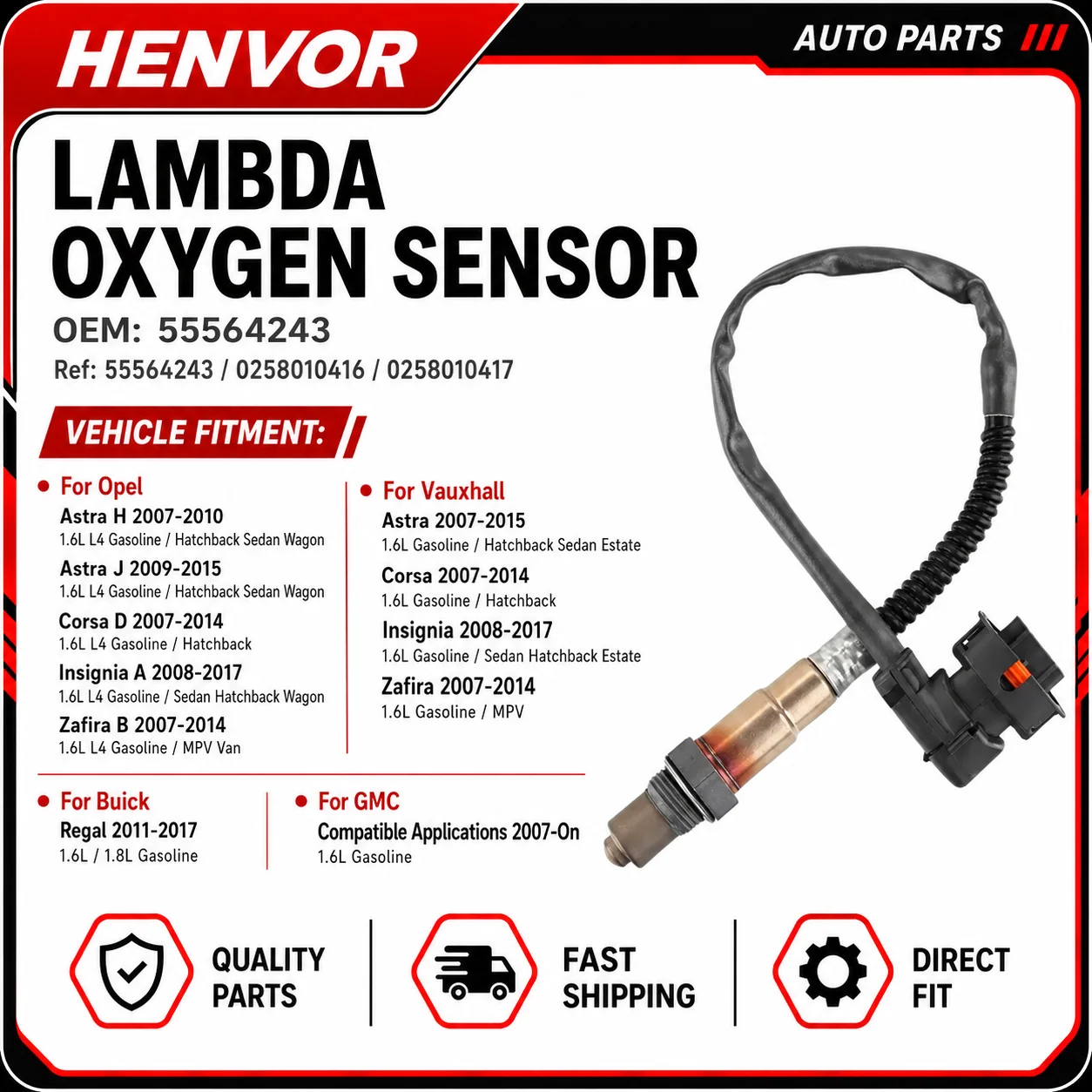55564243 Lambda Oxygen Sensor O2 Sensor For Opel Astra Corsa Insignia Zafira Buick GMC Vauxhall 1.6L 2007-