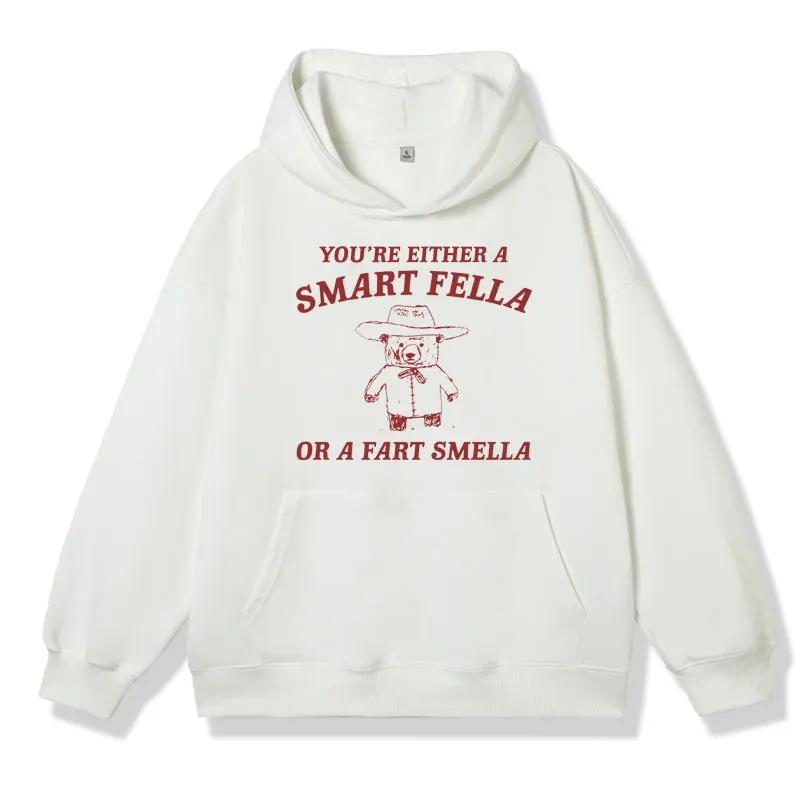 

Are You A Smart Fella or Fart Smella Funny Hoodie Men's Women's Fashion Cute Oversized Sweatshirt Autumn Winter Fleece Pullover