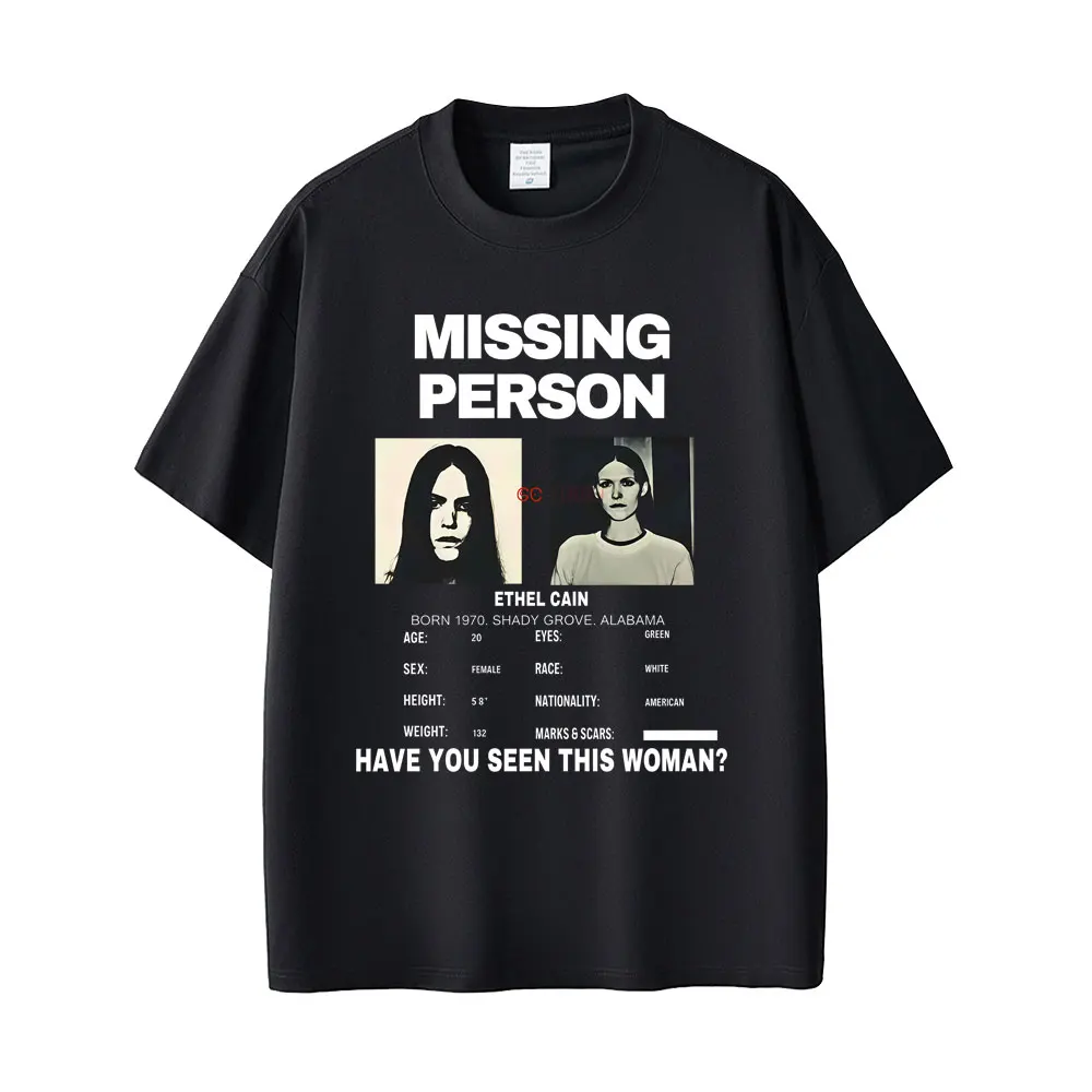 

Missing Person Ethel Cain Have You Seen This Woman T-shirt Men Women Casual Cotton Vintage T-shirts Male Gothic Oversized Tshirt
