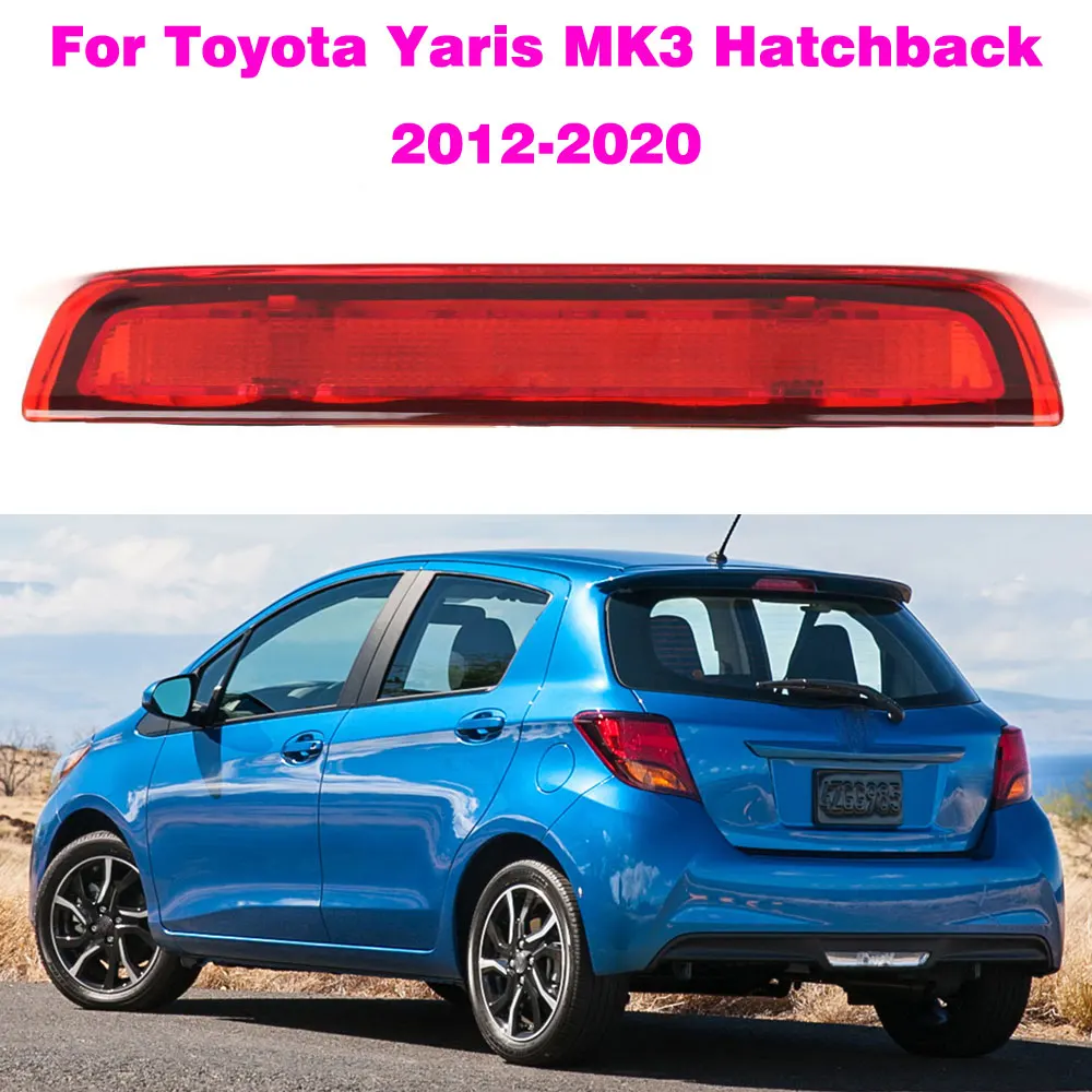 81570-0D150 LED Third Brake Lamp High Level Mount Lamp Signal Lamp Rear Brake Light For Toyota Yaris 2012 2013-2020 81570-0D151