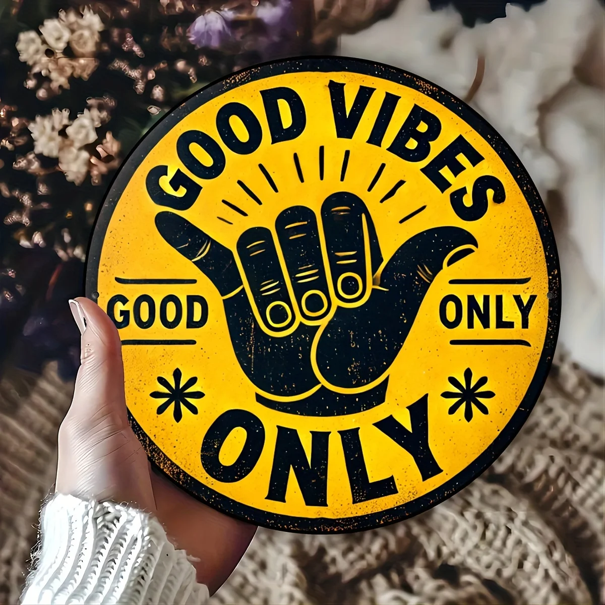 Good Vibes Only