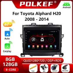 Android 13 Auto For Toyota Alphard H20 2008-2014 Car Radio Carplay 4G WIFI GPS DSP BT Navigation Multimedia No 2Din DVD Stereo