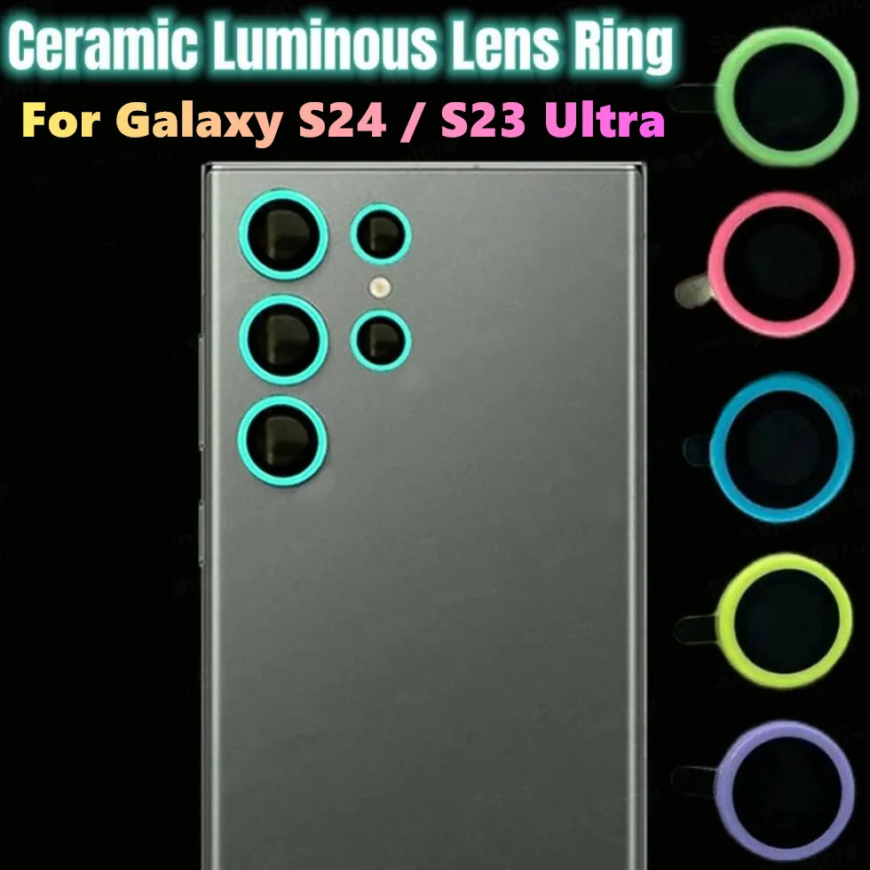 Kit Glossy Luminous Camera Protector For Samsung Galaxy S23 S24 Ultra Ceramic Lens Rings Tempered Glass Film Cap Sticker Cover