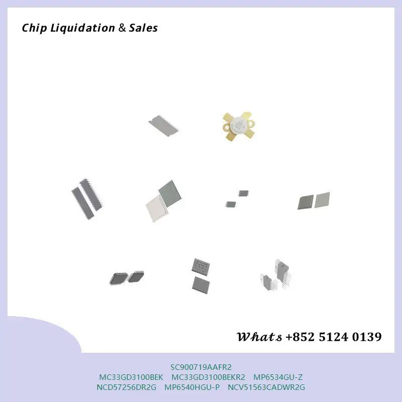 chip-chip-circuito-integrato-chip-mcu-chip-sc900719aafr2-mc33gd3100bek-mc33gd3100bekr2-mp6534gu-z-ncd57256dr2g-mp6540hgu-p