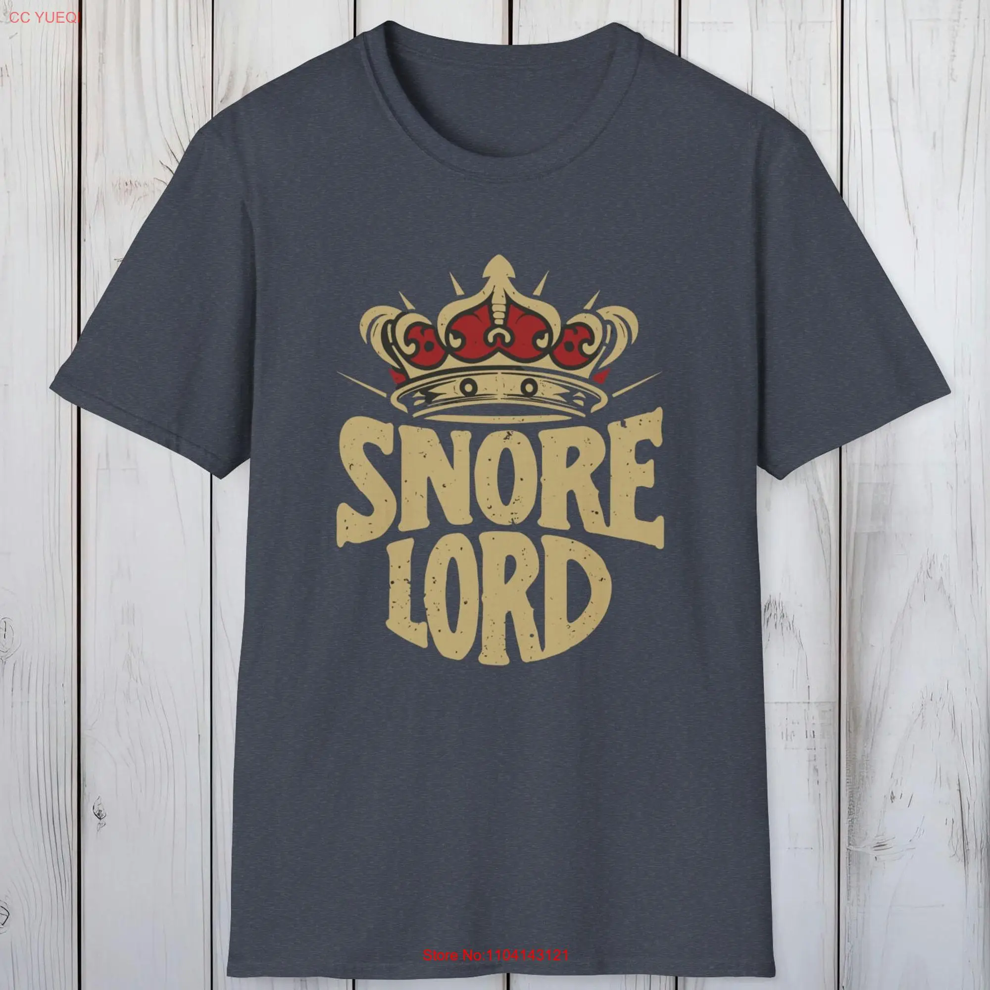 Snore Lord Dad Sleep T Shirt Sleepy Dad's Favorite Perfect Funny Ultimate Comfort in Black Grey or Navy