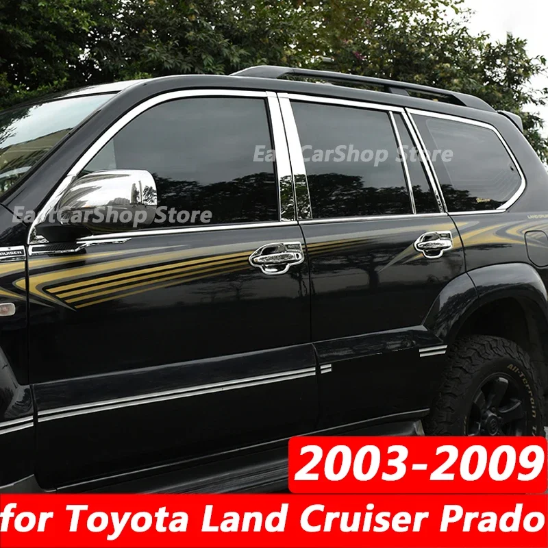 

For Toyota Land Cruiser Prado 120 J120 2003-2009 Car Stainless Steel Middle Central Column PC Window Trim B C Pillar Accessories