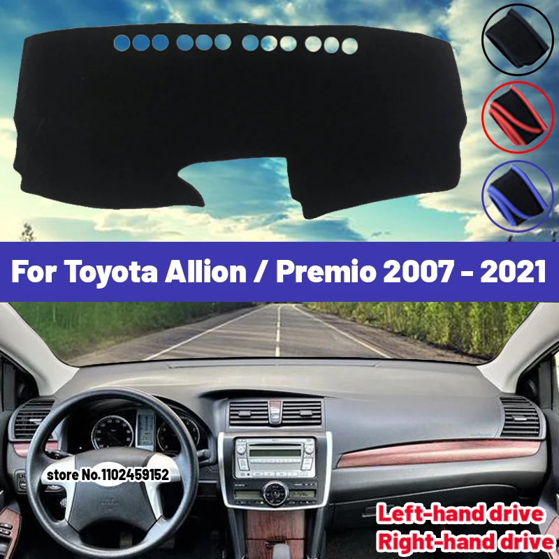 High Quality For Toyota Allion / Premio 2007-2021 Car Dashboard Cover Mat Sun Shade Avoid Light Pad Carpets Anti-UV 2019 2020