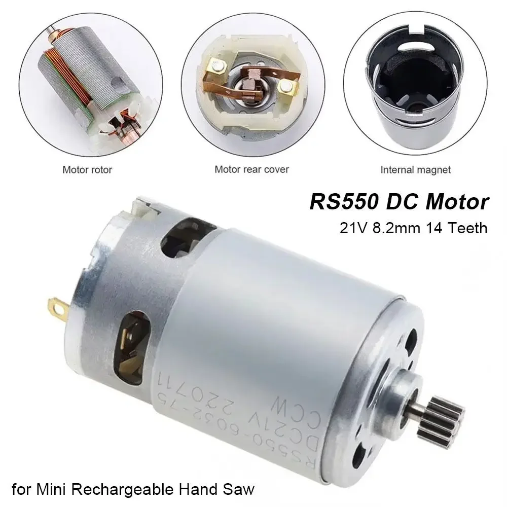 1Pcs 21V RS550 DC Motor 14 Teeth 8.2mm Lithium Chain Saw Motor 28000RPM Electric Saw Motor for Mini Rechargeable Hand Saw