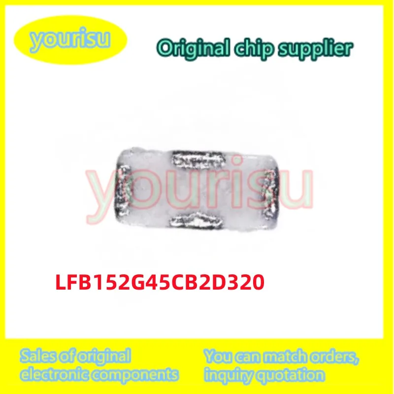 10Pcs/Lot Original LFB152G45CB2D320 LFB152G45CB2D RF Filter Bandwidth 100MH
