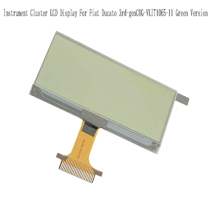 

Instrument Cluster LCD Display For Fiat Ducato 3Rd-Gencog-VLIT1065-11 Green Version Dashboard Pixel Repair