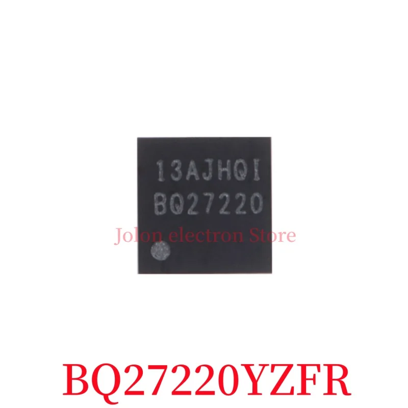 100% new BQ27220YZFR 27220YZFR DSBGA9 chip