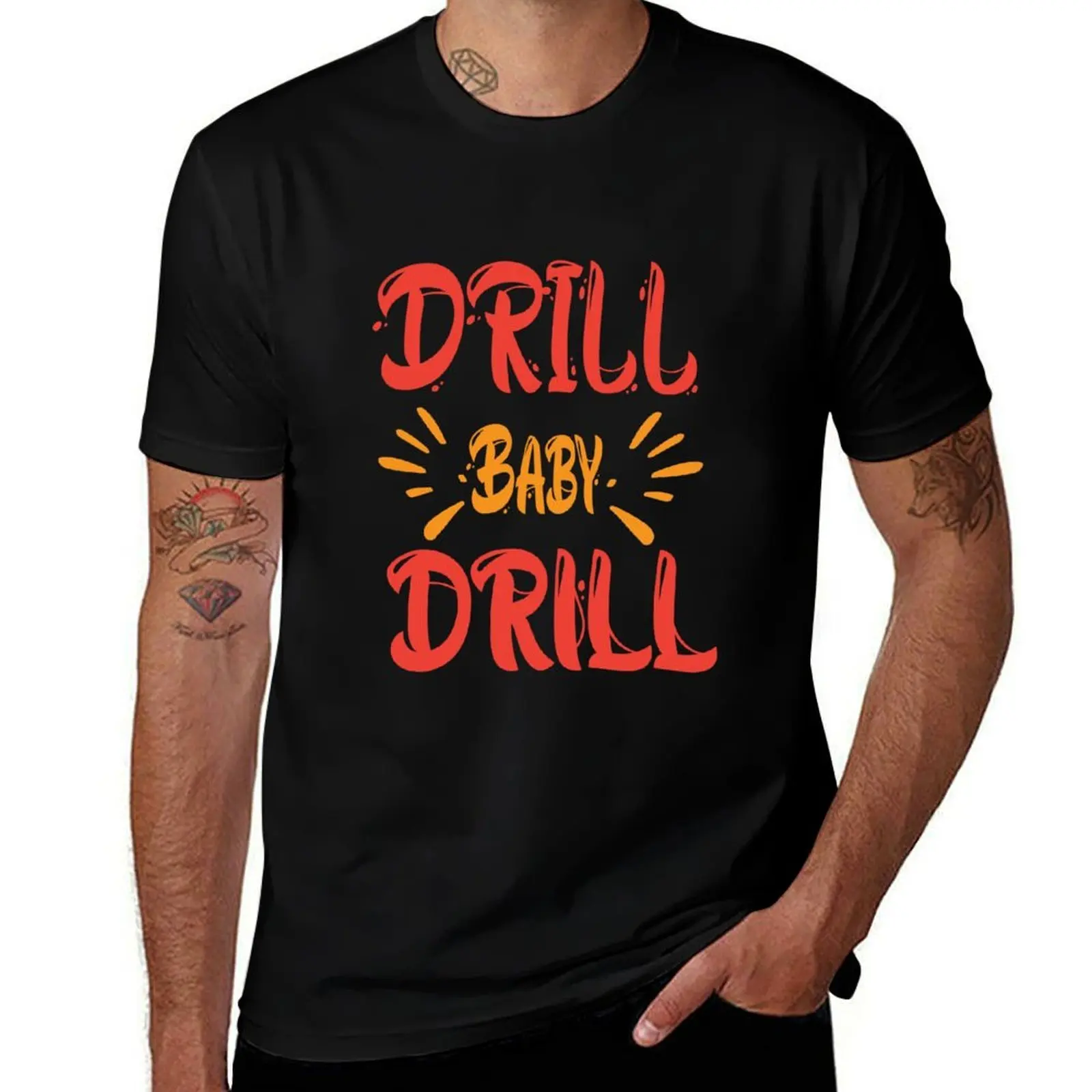 

Baby Drill Drill T-Shirt Street Fashion Casual Tee Shirt